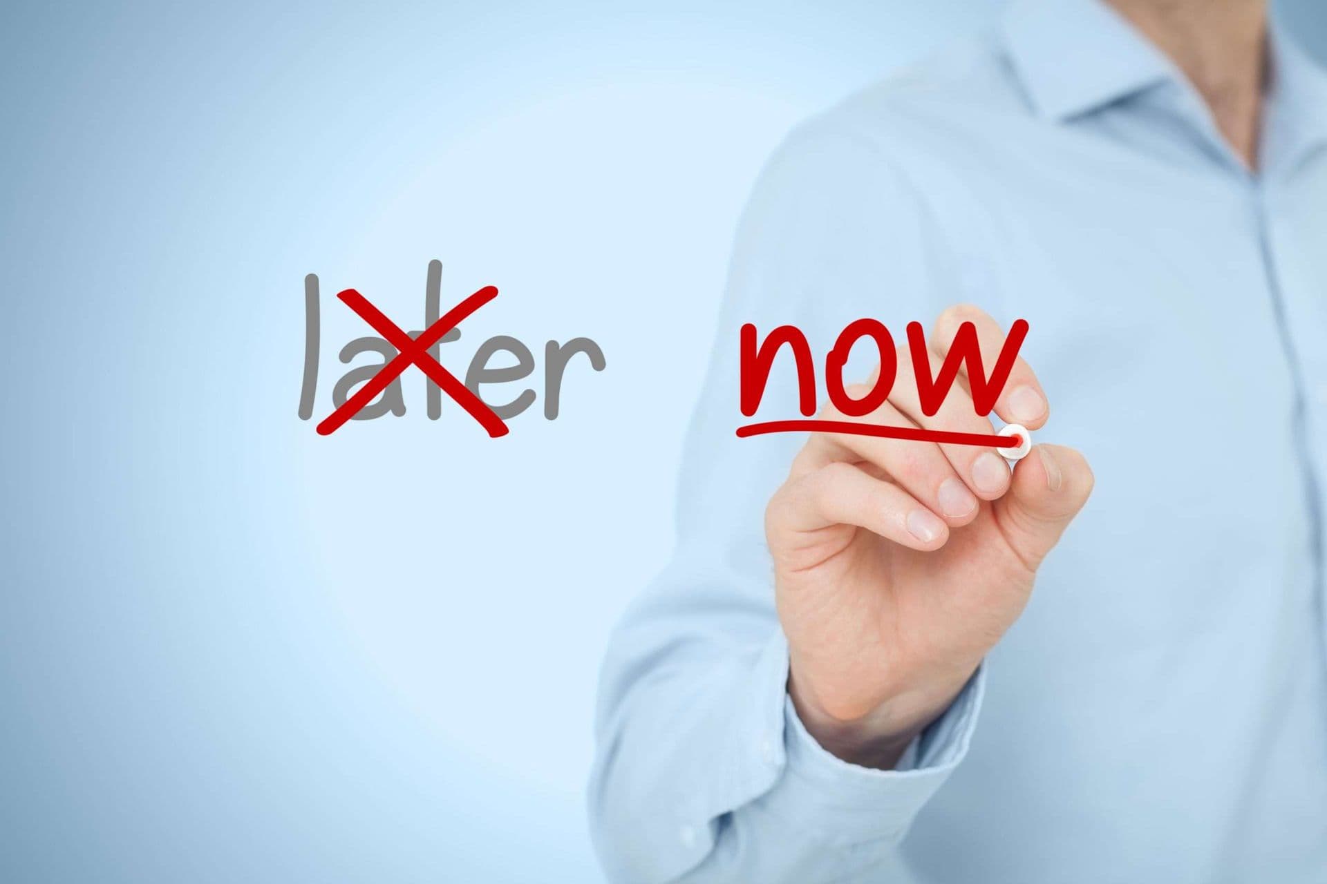 not later but now